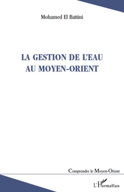 La gestion de l'eau au Moyen-Orient