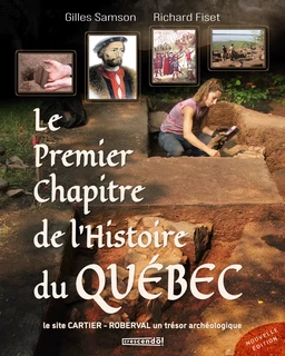 Le premier chapitre de l'histoire du Québec