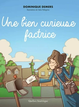 Une bien curieuse factrice