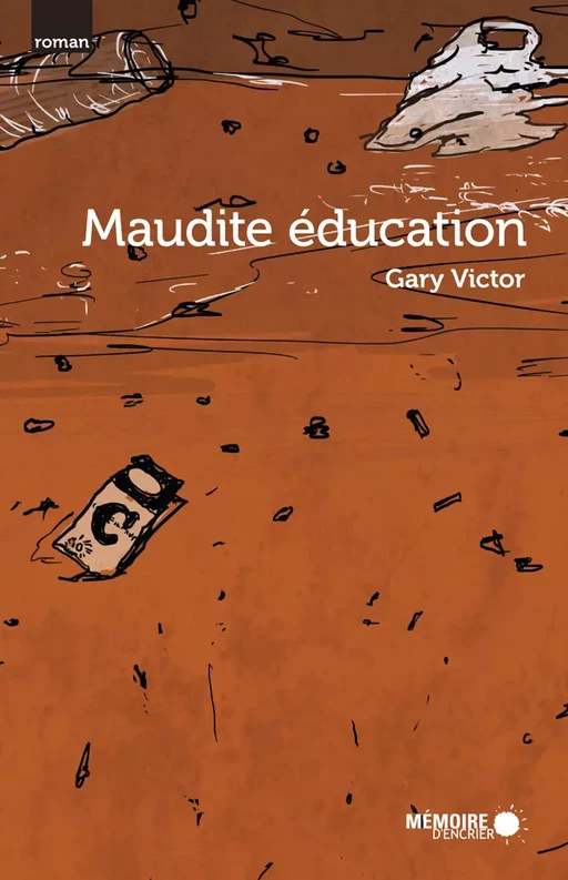 Maudite éducation - Gary Victor - Mémoire d'encrier