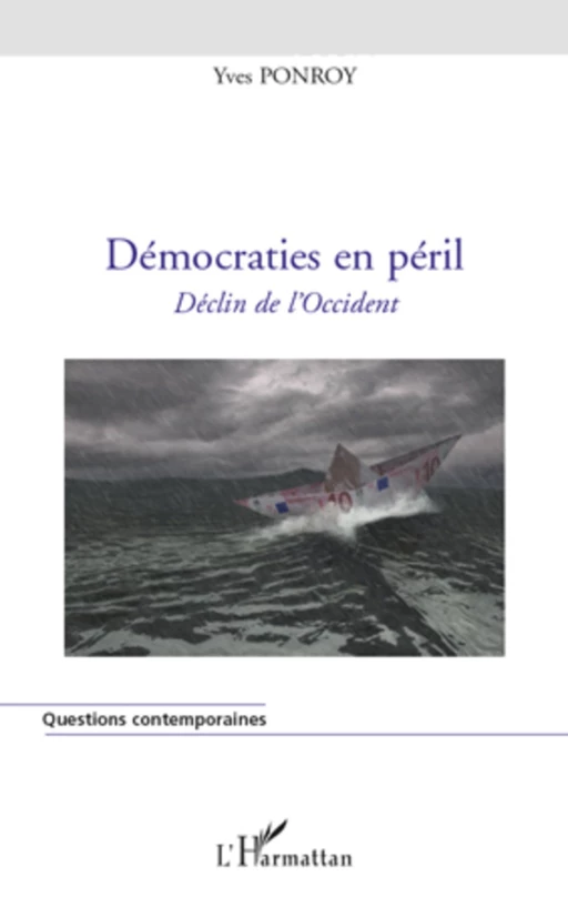 Démocraties en péril - Yves Ponroy - Editions L'Harmattan