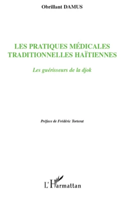 Les pratiques médicales traditionnelles haïtiennes