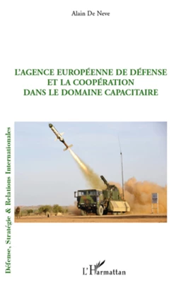 L'Agence européenne de défense et la coopération dans le domaine capacitaire