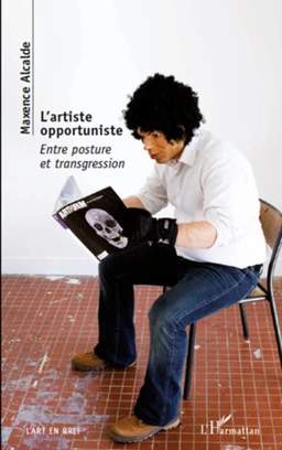 L'artiste opportuniste