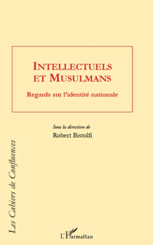 Intellectuels et Musulmans -  - Editions L'Harmattan