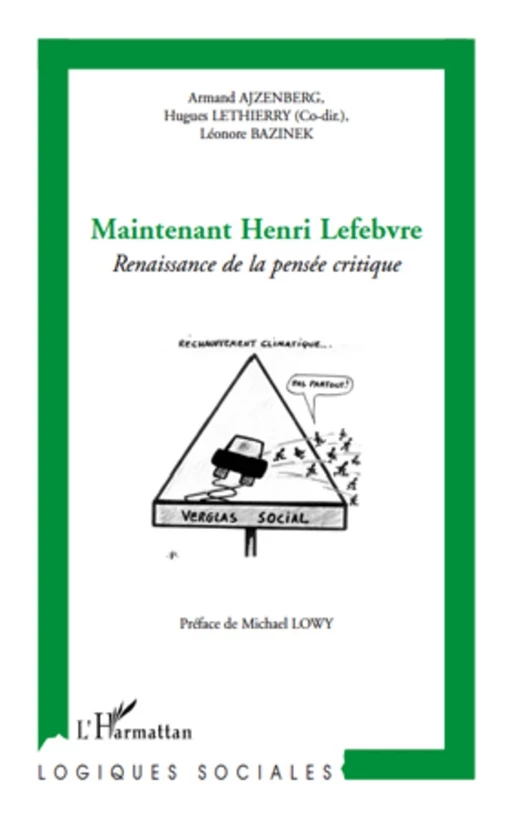 Maintenant Henri Lefebvre - Armand Ajzenberg, Léonore Bazinek, Michael Löwy,  Lethierry hugues - Editions L'Harmattan