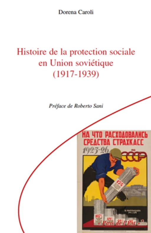 Histoire de la protection sociale en Union soviétique (1917-1939) - Dorena Caroli - Editions L'Harmattan