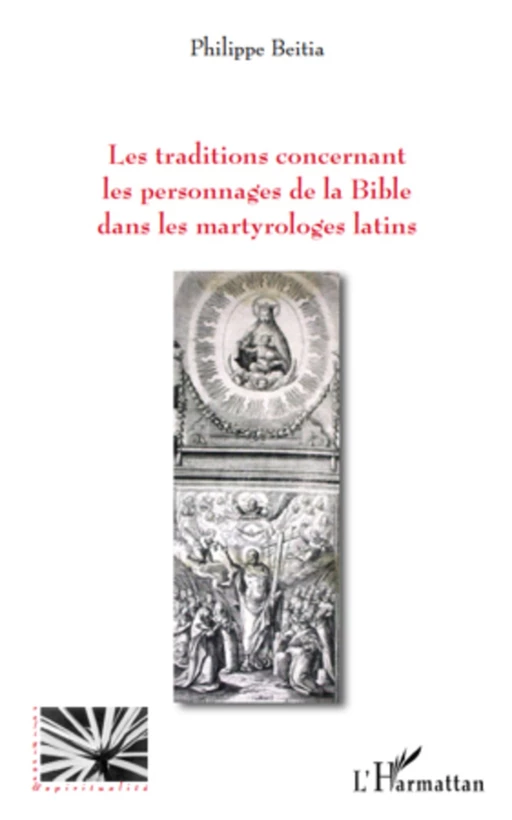 Les traditions concernant les personnages de la Bible - Philippe Beitia - Editions L'Harmattan