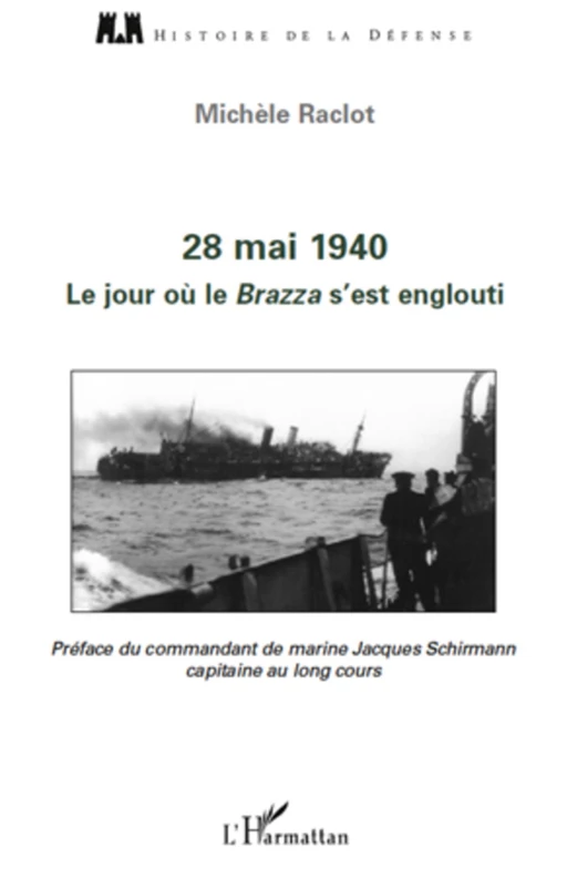 28 mai 1940. Le jour où le Brazza s'est englouti - Michèle Raclot - Editions L'Harmattan