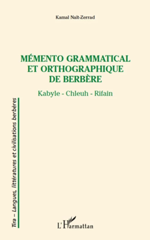 Mémento grammatical et orthographique de berbère - Kamal Nait Zerad - Editions L'Harmattan