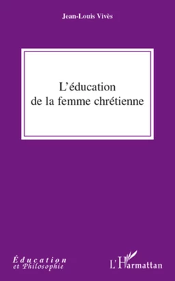 L'éducation de la femme chrétienne