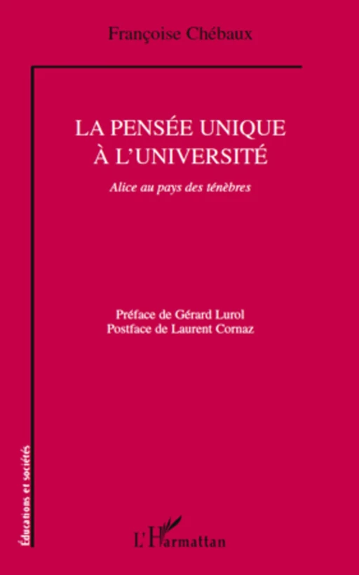 La pensée unique à l'université - Françoise Chébaux - Editions L'Harmattan