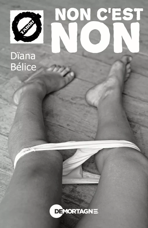 Non c'est non (33) - Dïana Bélice - Éditions de Mortagne