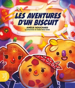 Les aventures d’un biscuit