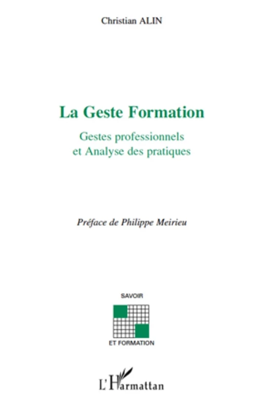 La Geste Formation - Christian Alin - Editions L'Harmattan