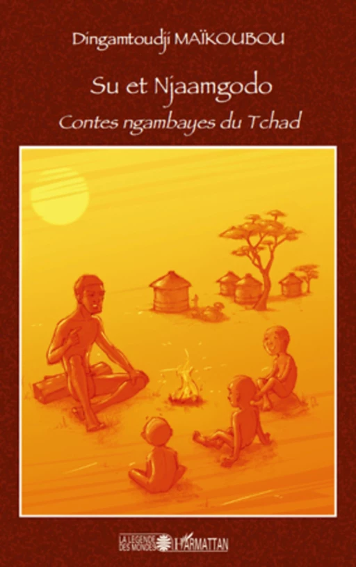 Su et Njaamgodo - Dingamtoudji Maïkoubou - Editions L'Harmattan