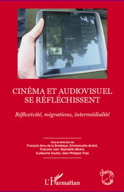 Cinéma et audiovisuel se réfléchissent