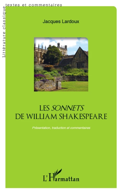 Les <em>sonnets </em>de William Shakespeare - Jacques Lardoux - Editions L'Harmattan