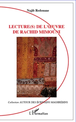 Lecture(s) de l'oeuvre de Rachid Mimouni