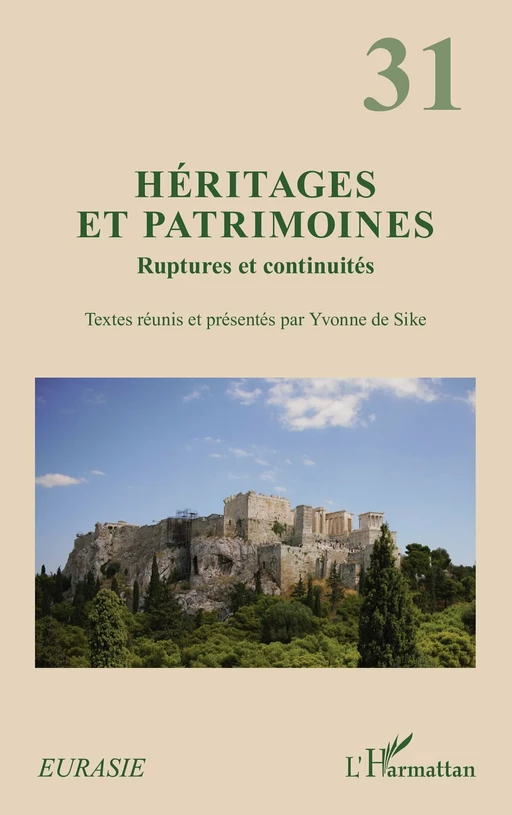 Héritages et patrimoine - Yvonne de Sike - Editions L'Harmattan