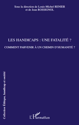 Les handicaps : une fatalité ?