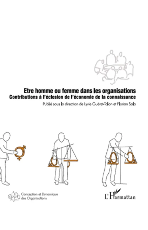 Etre homme ou femme dans les organisations - Lyvie Gueret-Talon, Florian Sala - Editions L'Harmattan