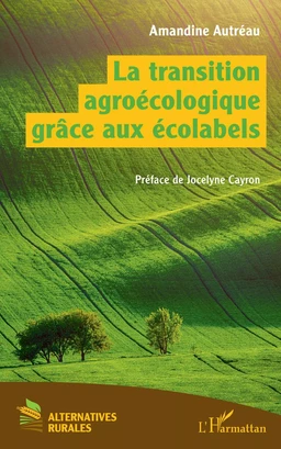 La transition agroécologique grâce aux écolabels