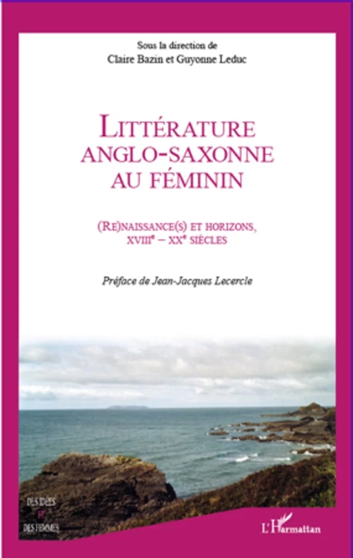 Littérature anglo-saxonne au féminin - Claire Bazin, Guyonne Leduc - Editions L'Harmattan