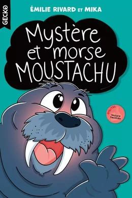 Mystère et morse moustachu