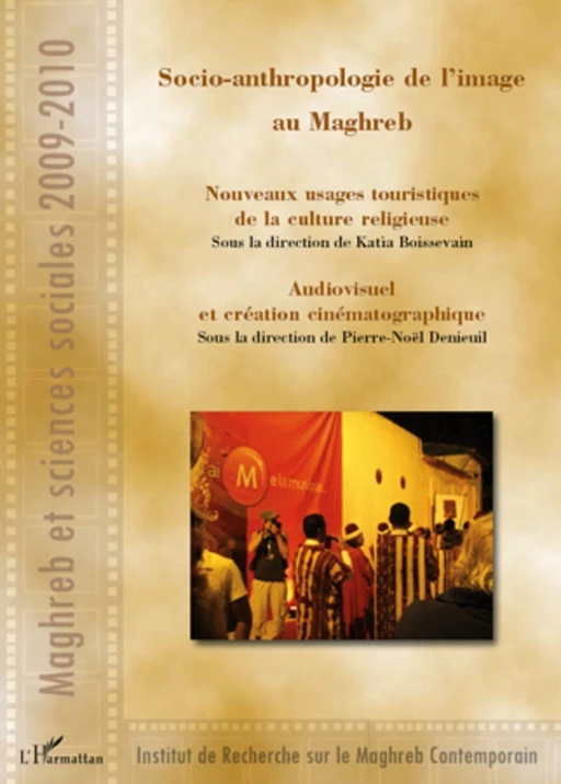 Socio-anthropologie de l'image au Maghreb - Katia Boissevain, Pierre-Noël Denieuil - Editions L'Harmattan