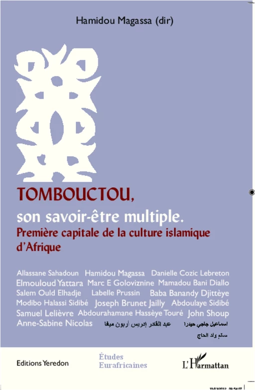 Tombouctou, son savoir-être multiple. - Hamidou Magassa - Editions L'Harmattan