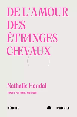 De l'amour des étranges chevaux