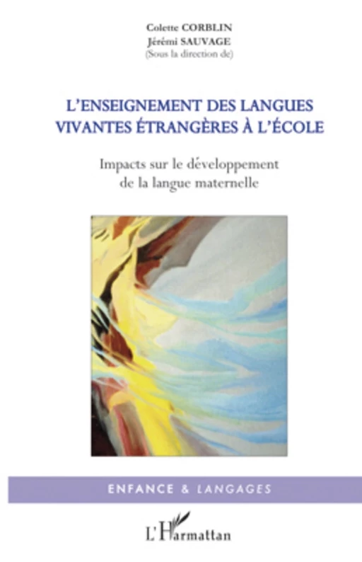 L'enseignement des langues vivantes étrangères à l'école - Jérémi Sauvage, Colette Corblin - Editions L'Harmattan