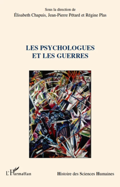 Les psychologues et les guerres - Elisabeth Chapuis, Jean-Pierre Petard, Régine Plas - Editions L'Harmattan