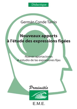 Nouveaux apports à l'étude des expressions figées