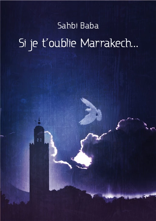 Si je t'oublie Marrakech -  - EME Editions