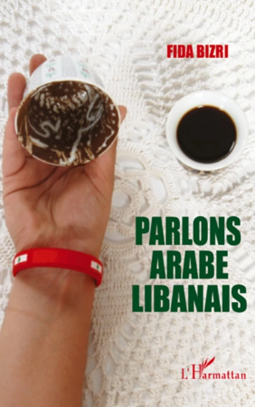 Parlons arabe libanais - Fida Bizri - Editions L'Harmattan