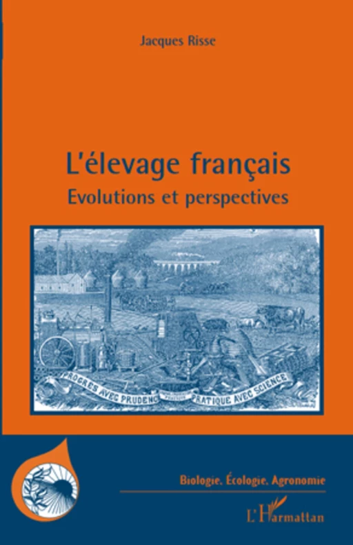 L'élevage français - Jacques Risse - Editions L'Harmattan