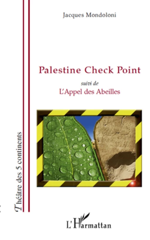 Palestine Check Point - Jacques Mondoloni - Editions L'Harmattan