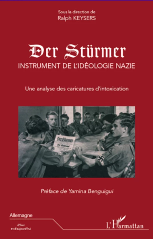 Der Stürmer, instrument de l'idéologie nazie - Ralph Keysers - Editions L'Harmattan