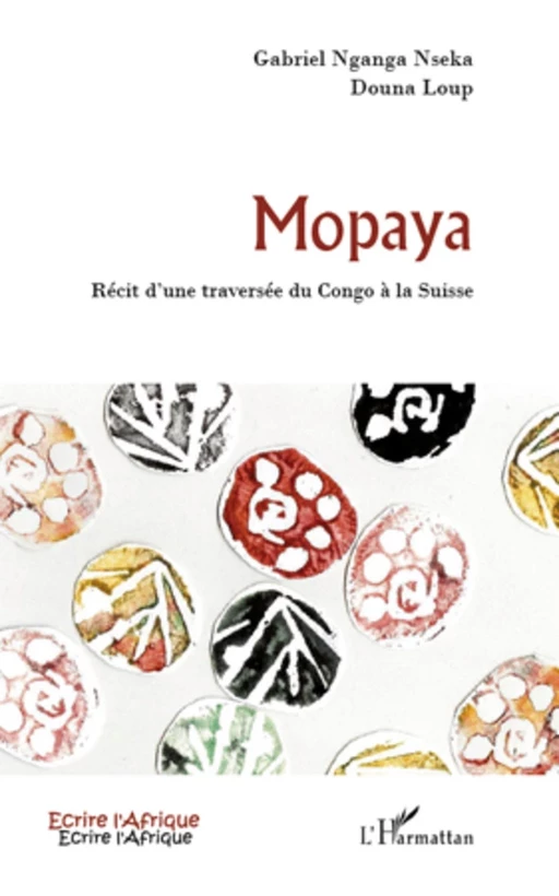 Mopaya - Douna Loup, Gabriel Nganga Nseka - Editions L'Harmattan