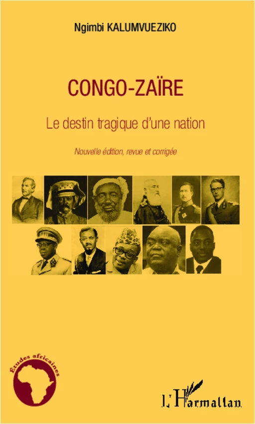 Congo-Zaïre le destin tragique d'une nation - Ngimbi Kalumvueziko - Editions L'Harmattan