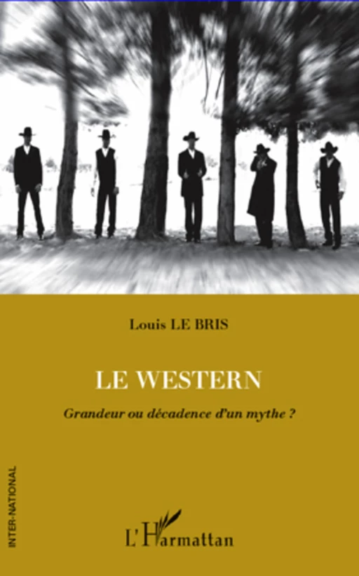 Le Western - Louis Le Bris - Editions L'Harmattan