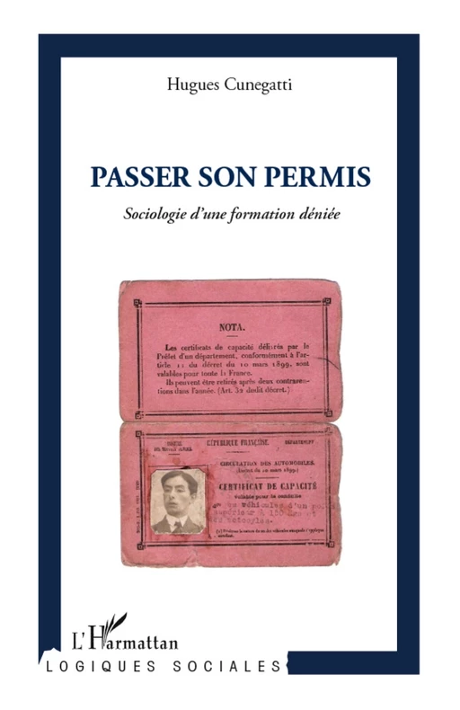 Passer son permis - Hugues CUNEGATTI - Editions L'Harmattan