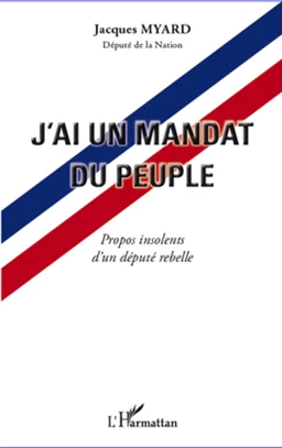 J'ai un mandat du peuple