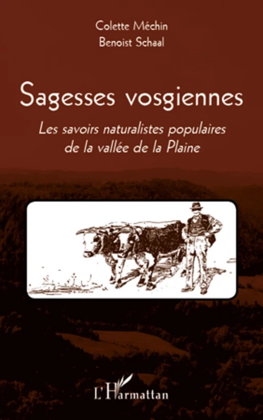 Sagesses vosgiennes - Colette Méchin, Benoist Schaal - Editions L'Harmattan