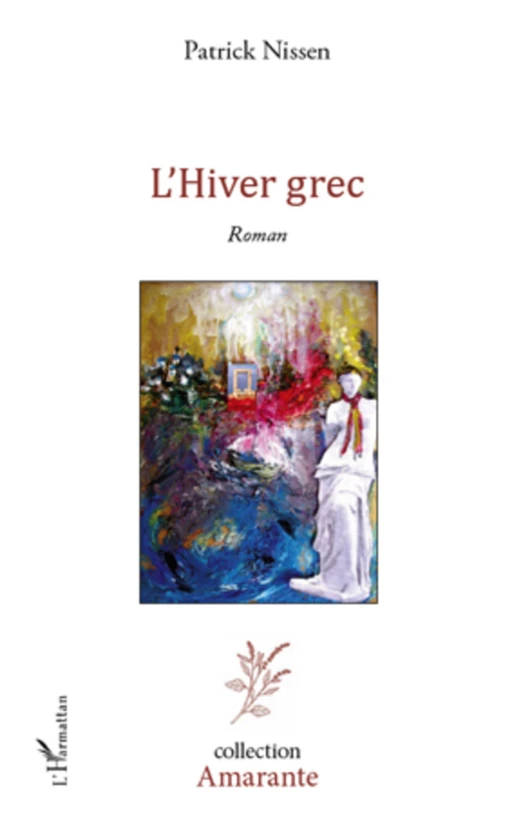 Hiver grec - Patrick Nissen - Editions L'Harmattan