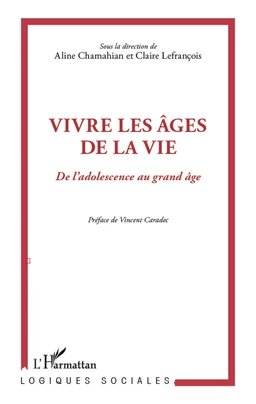 Vivre les âges de la vie