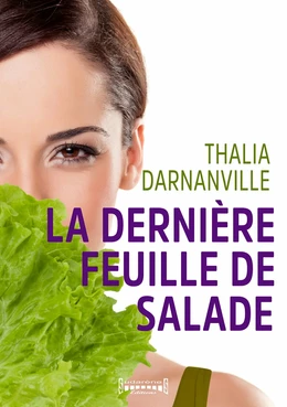 La dernière feuille de salade