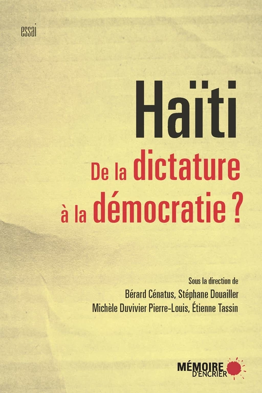 Haïti. De la dictature à la démocratie? -  - Mémoire d'encrier